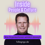 Inside People & Culture! Was Organisationen wirklich bewegt