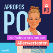Apropos PO - Der Podcast rund um den Allerwertesten