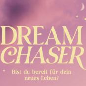 DREAM CHASER - MEDITATIONEN