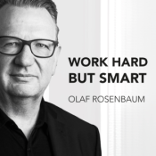 Work Hard But Smart – der erfolgreiche Weg zu Wachstum und finanzieller Sicherheit im Unternehmen