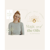 Magic and the Oils – Der Podcast
