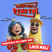 Lach mal! – Familie & Comedy – Abenteuer Denken!