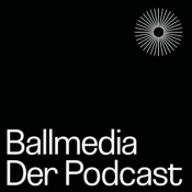 Ballmedia – Der Podcast