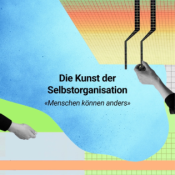 Die Kunst der Selbstorganisation