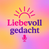 Liebevoll gedacht