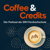 Coffee & Credits – Der Podcast der SRH Fernhochschule