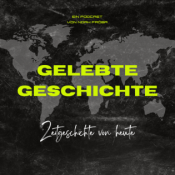 Gelebte Geschichte