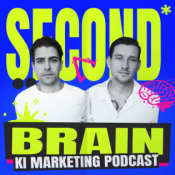 SECOND BRAIN - KI Marketing Podcast