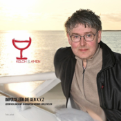 Oliver Kelch spricht "Kelch und Amen"