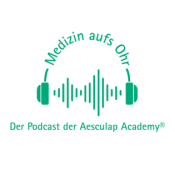Medizin aufs Ohr - Der Podcast der Aesculap Academy