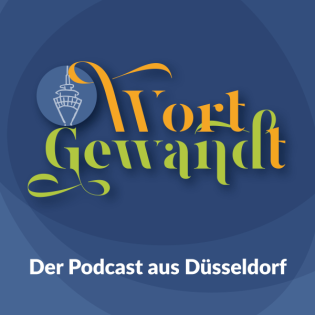WortGewandt - Der Podcast aus Düsseldorf