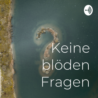 Keine blöden Fragen
