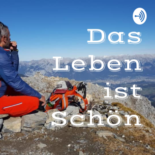 Das Leben ist Schön