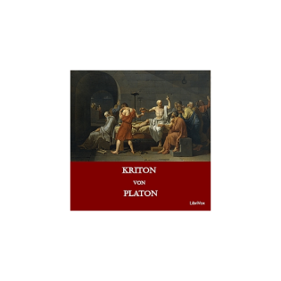 Kriton by Plato (Πλάτων) (c. 428 BCE - c. 347 BCE)