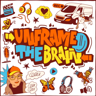UNFRAME THE BRAIN