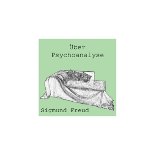 Über Psychoanalyse by Sigmund Freud (1856 - 1939)