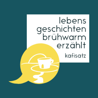 Kafisatz - Lebensgeschichten brühwarm erzählt