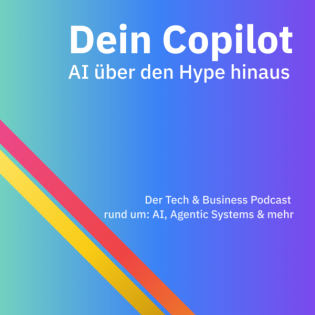 Dein Copilot - AI über den Hype hinaus