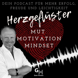 Herzgeflüster | Mut, Motivation und Mindset | Dein Podcast für mehr Erfolg, Freude und Leichtigkeit