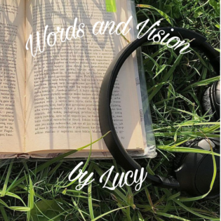 Words and Vision (by Lucy)