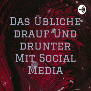 Das Übliche drauf Und drunter Mit Social Media