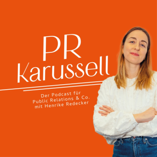 PR Karussell: der Podcast für Public Relations & Co.