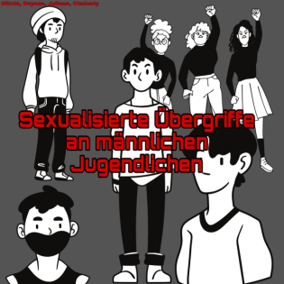 Sexualisierte Übergriffe an männlichen Jugendlichen| Schulprojekt P5