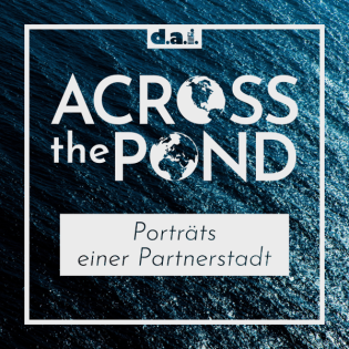Across the Pond: Porträts einer Partnerstadt