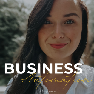 Business Automation für Solopreneure mit Tanya Weber