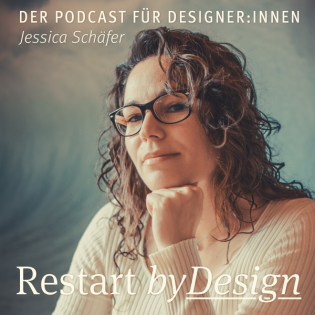 Restart byDesign – der Podcast für Designer:innen