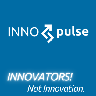 INNOpulse - INNOVATORS! Not Innovation.