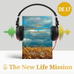 Predigten über Galater - Von der körperlichen Beschneidung zur Lehre der Reue (Ⅱ)