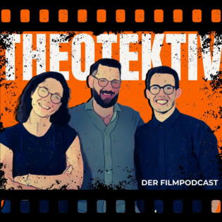 Theo-Tektiv - Der Filmpodcast