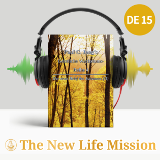 Paul C. Jong’s Geistliche Wachstums- Reihe 4 - Der erste Brief des Johannes (Ⅱ)