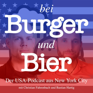Bei Burger und Bier – Der US-Politikpodcast aus New York City