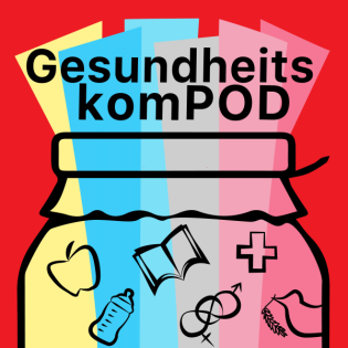 GesundheitskomPOD | Ein Podcast darüber, wie Gesundheit gendergerecht und fair gestaltet werden kann