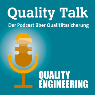Quality Talk – Der Podcast rund um Qualitätssicherung