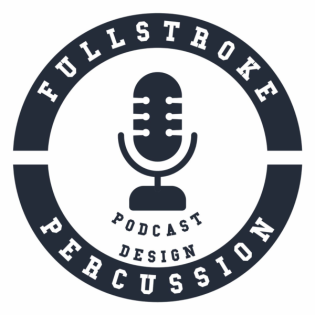 FULLSTROKE Percussion, der Music & Marching Podcast