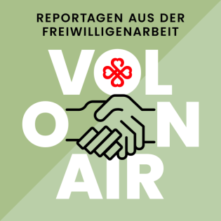 VOL ON AIR –- Reportagen aus der Freiwilligenarbeit