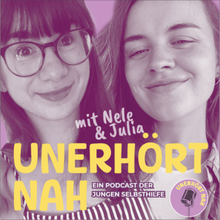 UNERHÖRT NAH – ein Podcast der Jungen Selbsthilfe des BApK