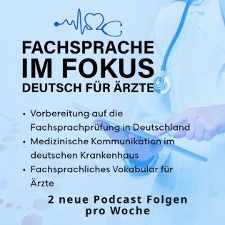 Fachsprache im Fokus – Deutsch für Ärzte - Der FSP-Podcast