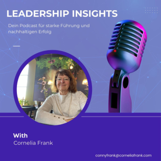 Leadership Insights - Dein Podcast für starke Führung und nachhaltigen Erfolg