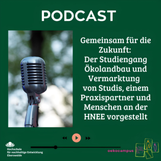 Gemeinsam für die Zukunft: Der Studiengang Ökolandbau und Vermarktung an der HNEE