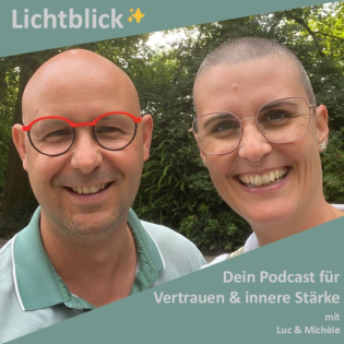 Lichtblick – Dein Podcast für Vertrauen & innere Stärke