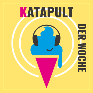 Katapult der Woche
