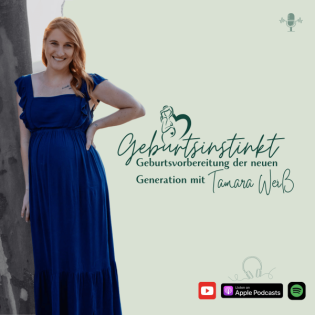 Geburtsinstinkt- Geburtsvorbereitung der neuen Generation