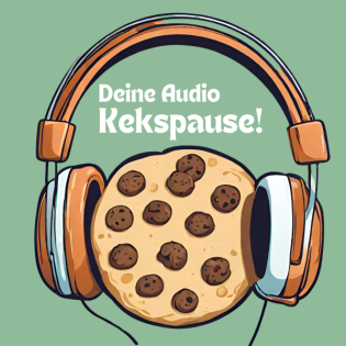 Deine Audio Kekspause 🍪