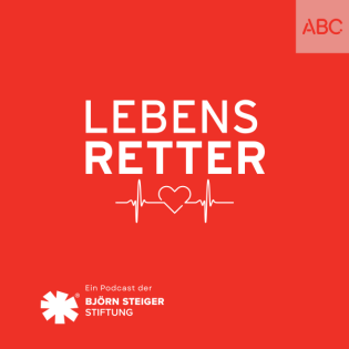 Lebensretter - Ein Podcast der Björn Steiger Stiftung