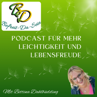 Befreit-Da-Sein Der Podcast für mehr Leichtigkeit und Lebensfreude