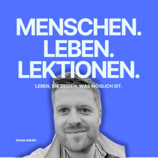Menschen. Leben. Lektionen.
